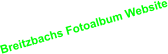Breitzbachs Fotoalbum Website